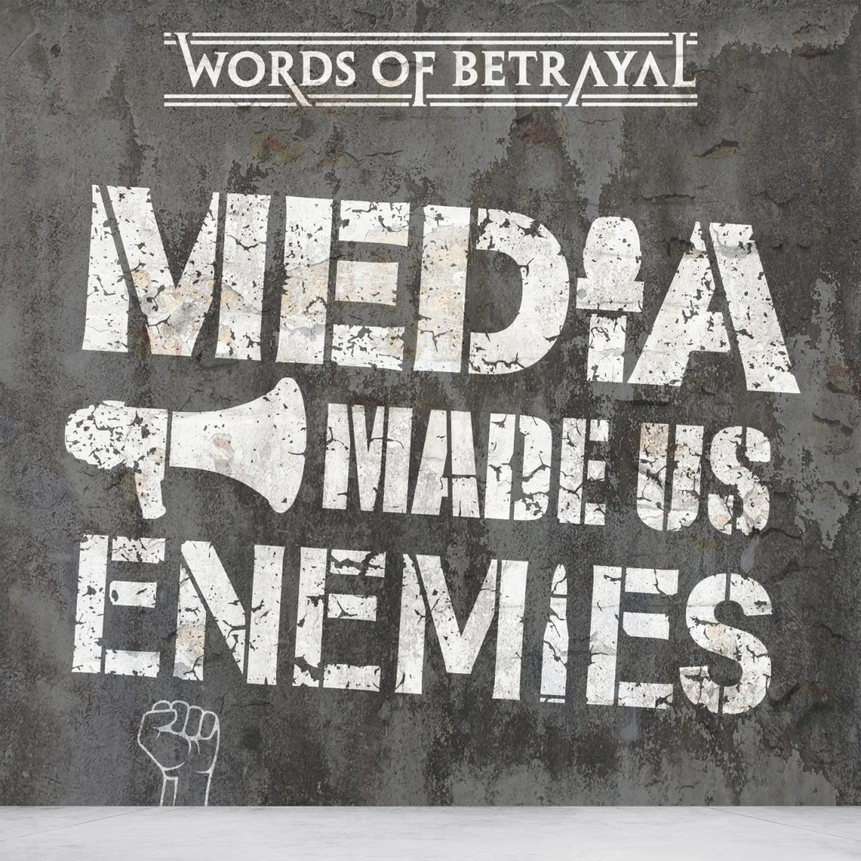 Words of betrayal - Media made us enemies - album cover(medium res)